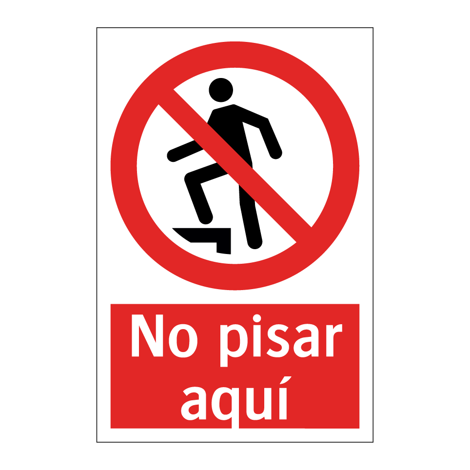 No pisar aquí