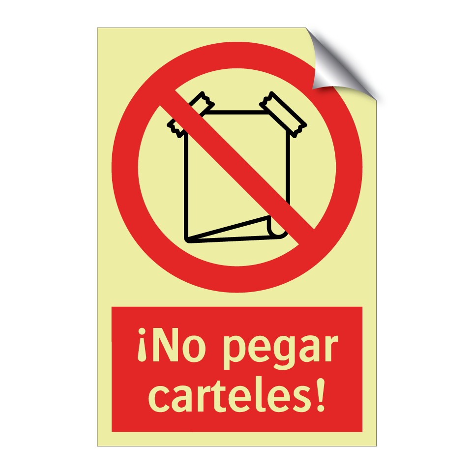 ¡No pegar carteles!