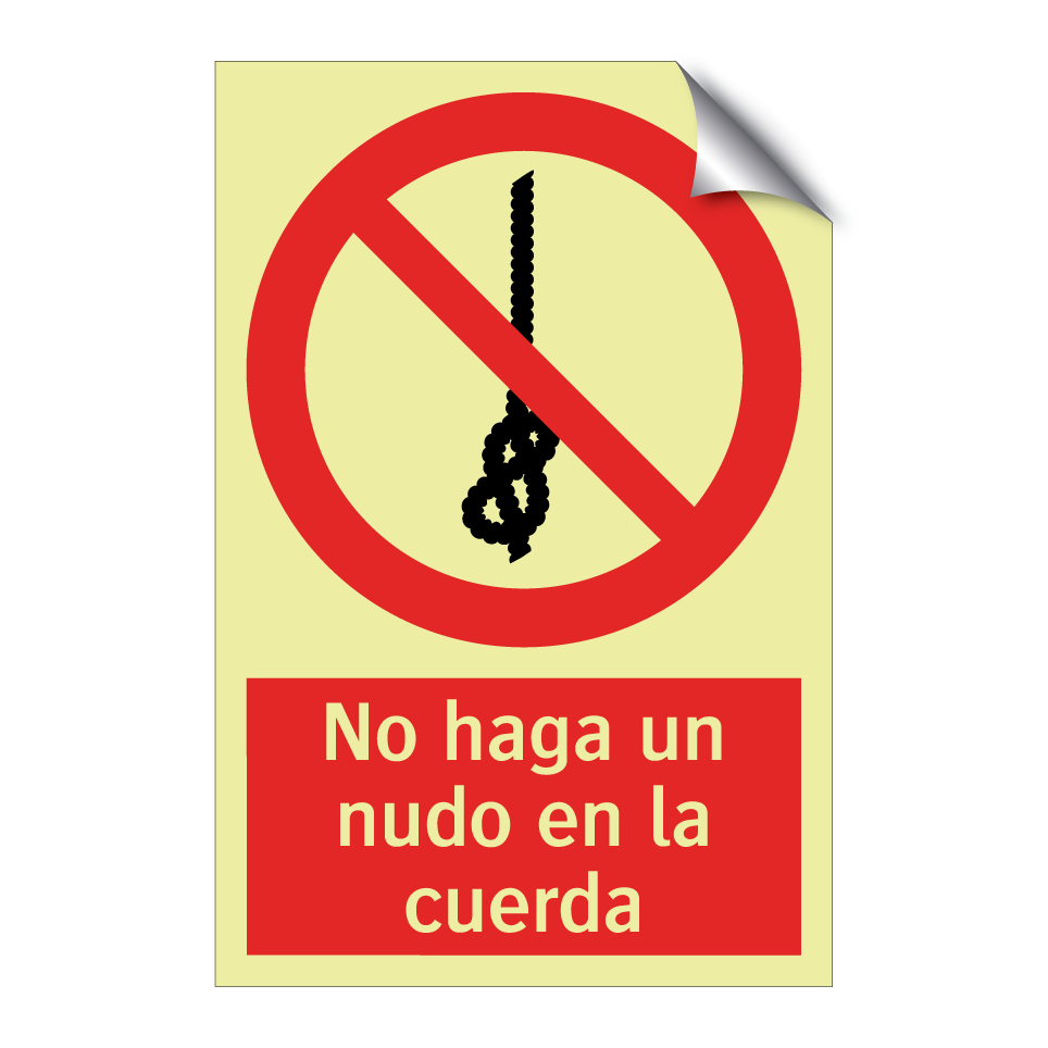 No haga un nudo en la cuerda