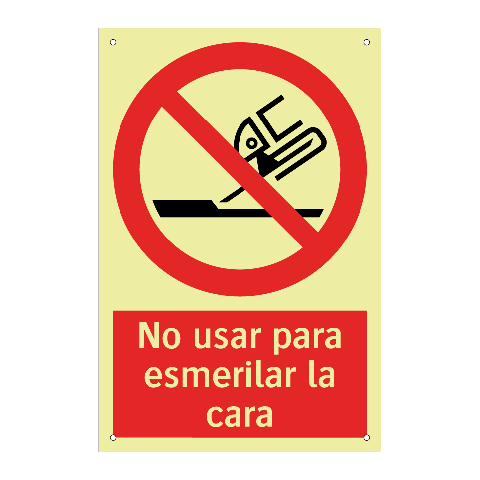 No usar para esmerilar la cara