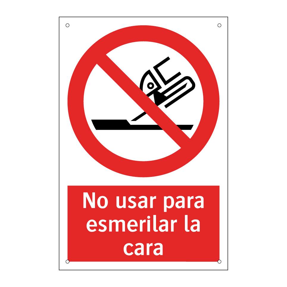 No usar para esmerilar la cara