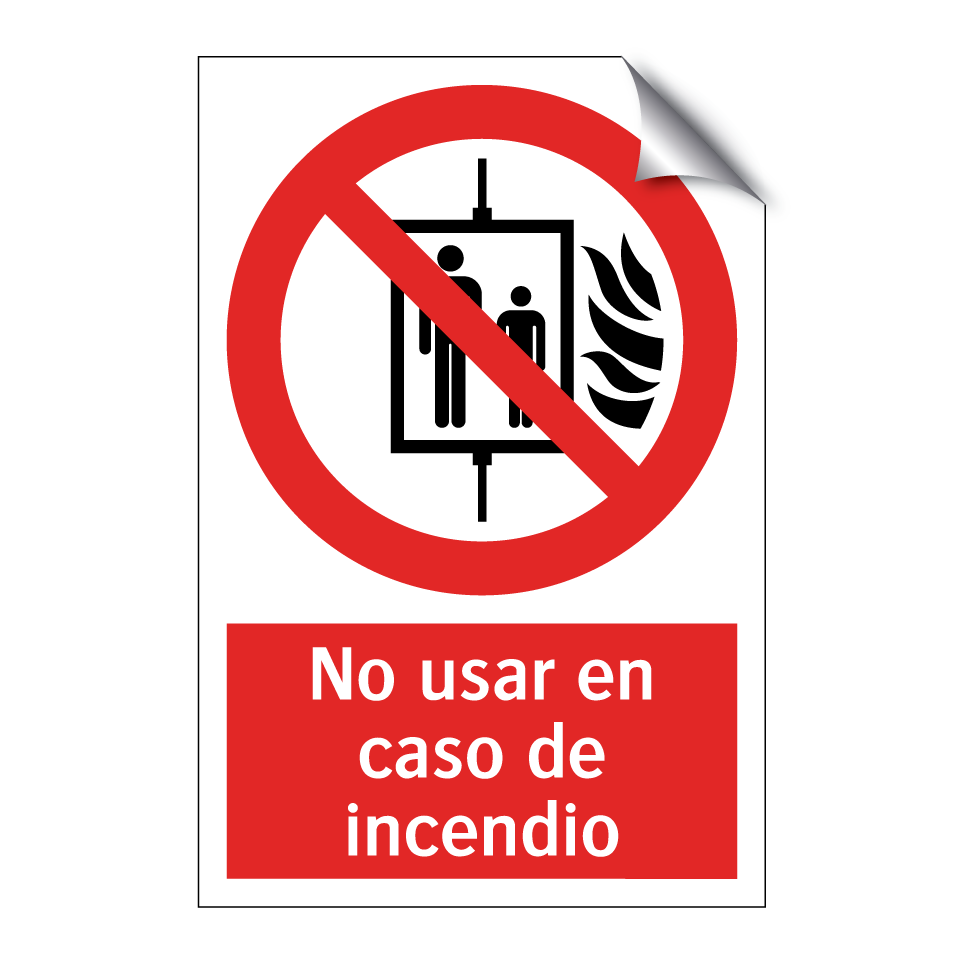 No usar en caso de incendio