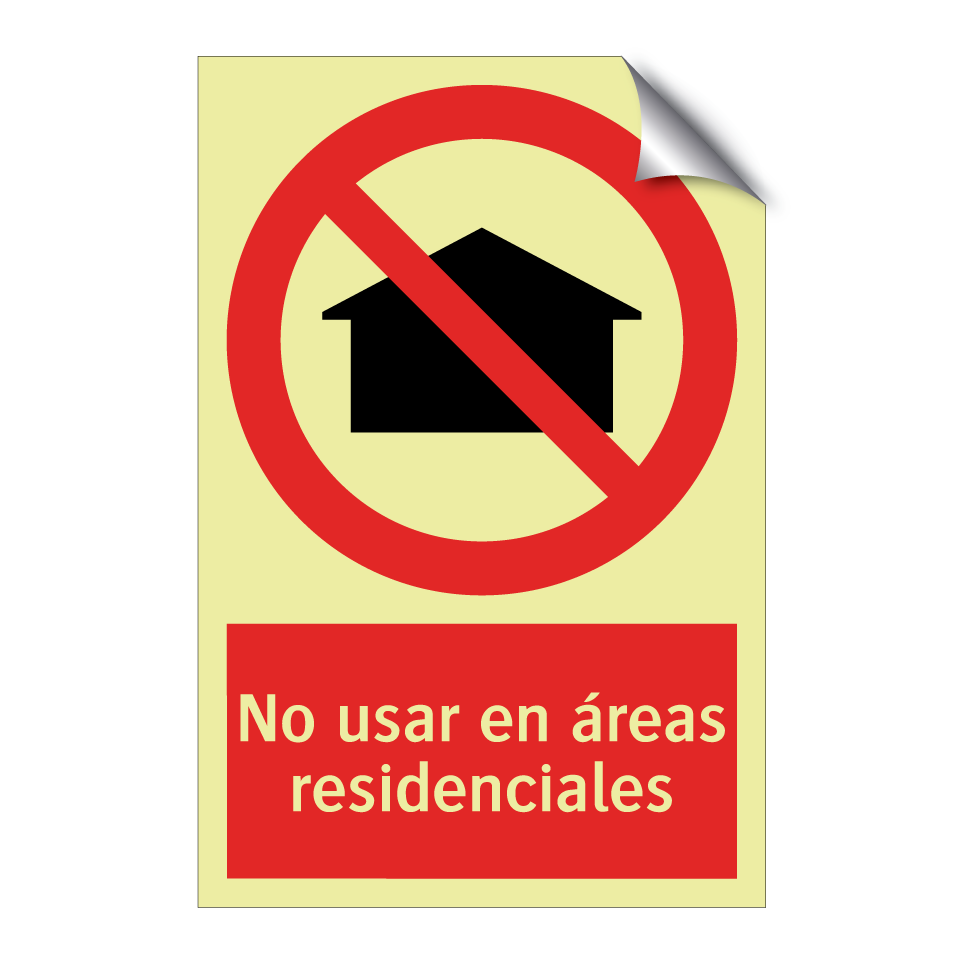 No usar en áreas residenciales