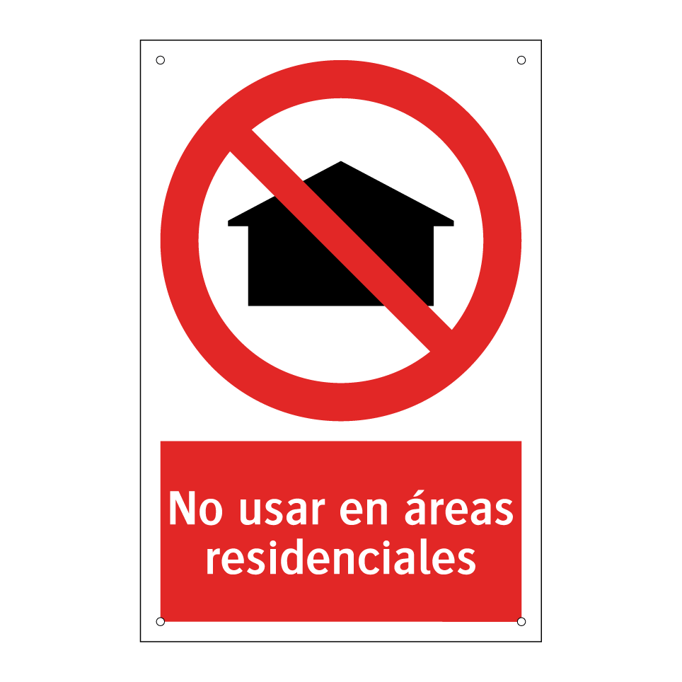No usar en áreas residenciales