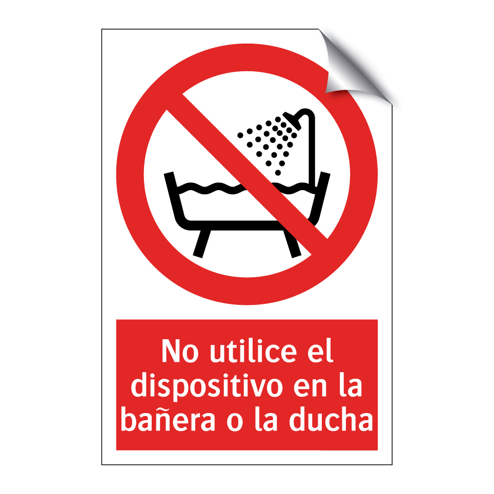 No utilice el dispositivo en la bañera o la ducha