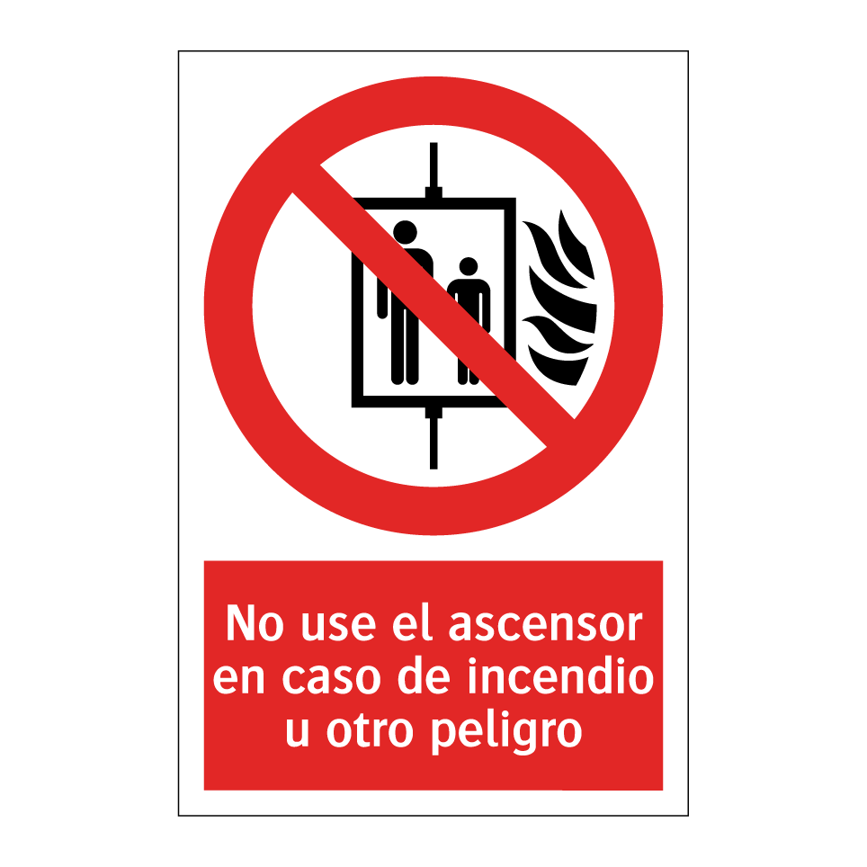No use el ascensor en caso de incendio u otro peligro