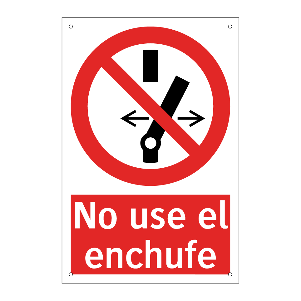 No use el enchufe