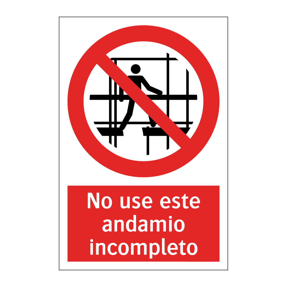 No use este andamio incompleto