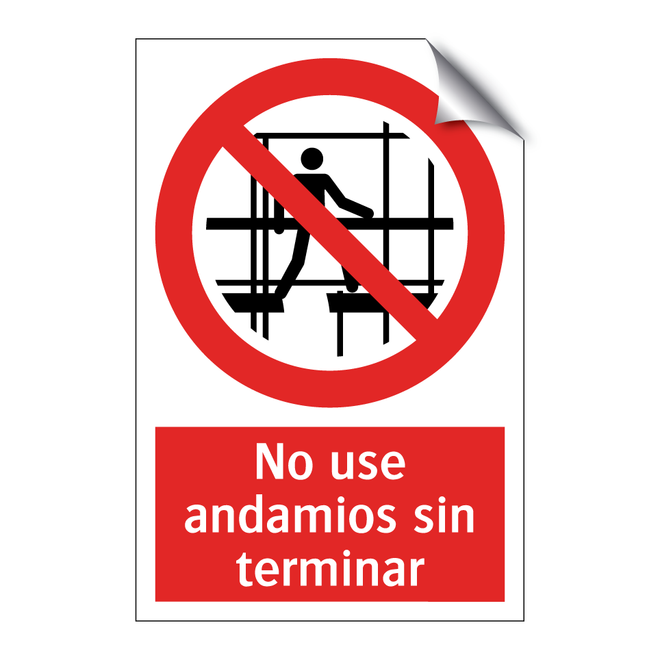 No use andamios sin terminar