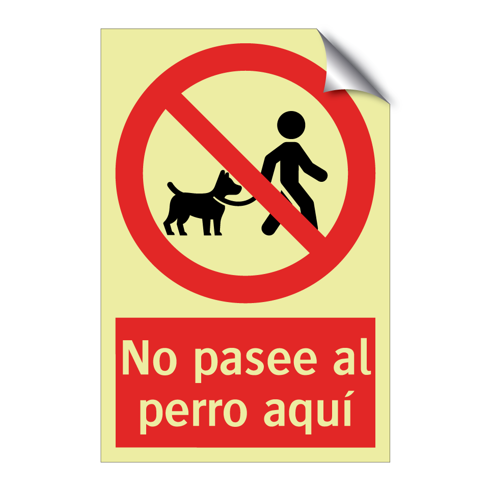 No pasee al perro aquí