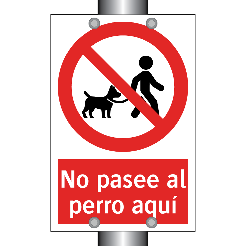 No pasee al perro aquí