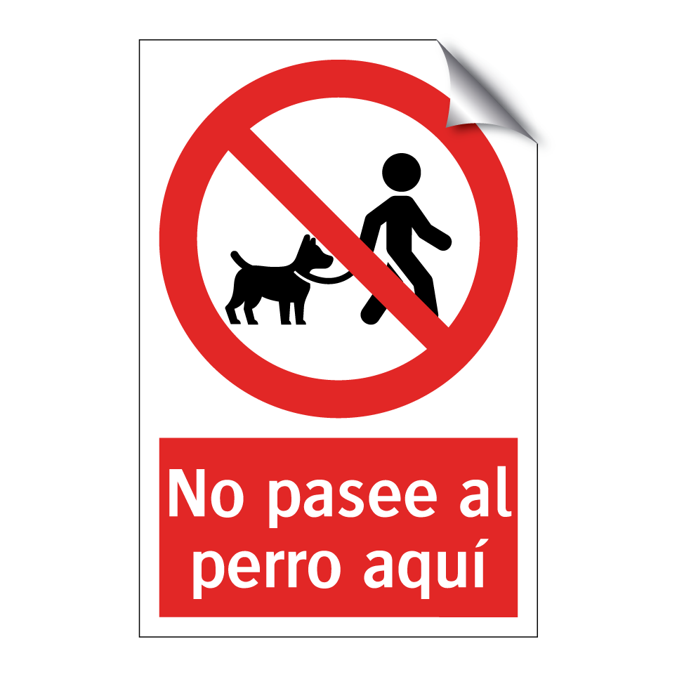 No pasee al perro aquí