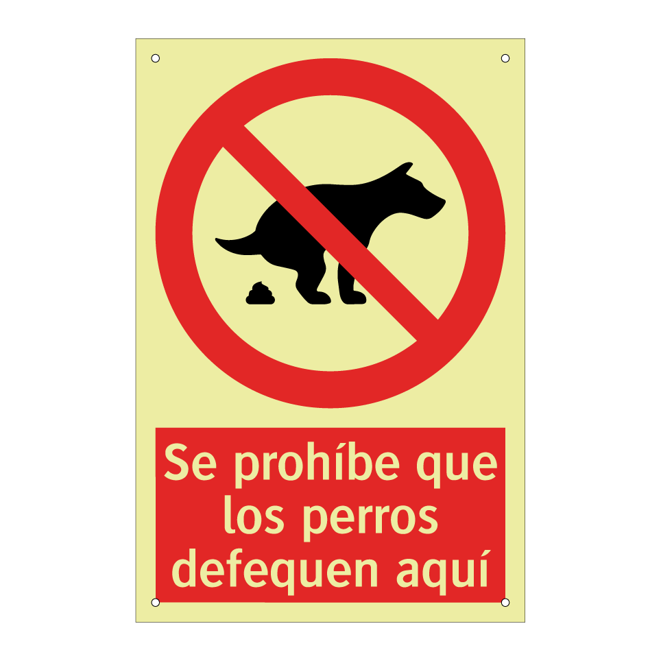 Se prohíbe que los perros defequen aquí