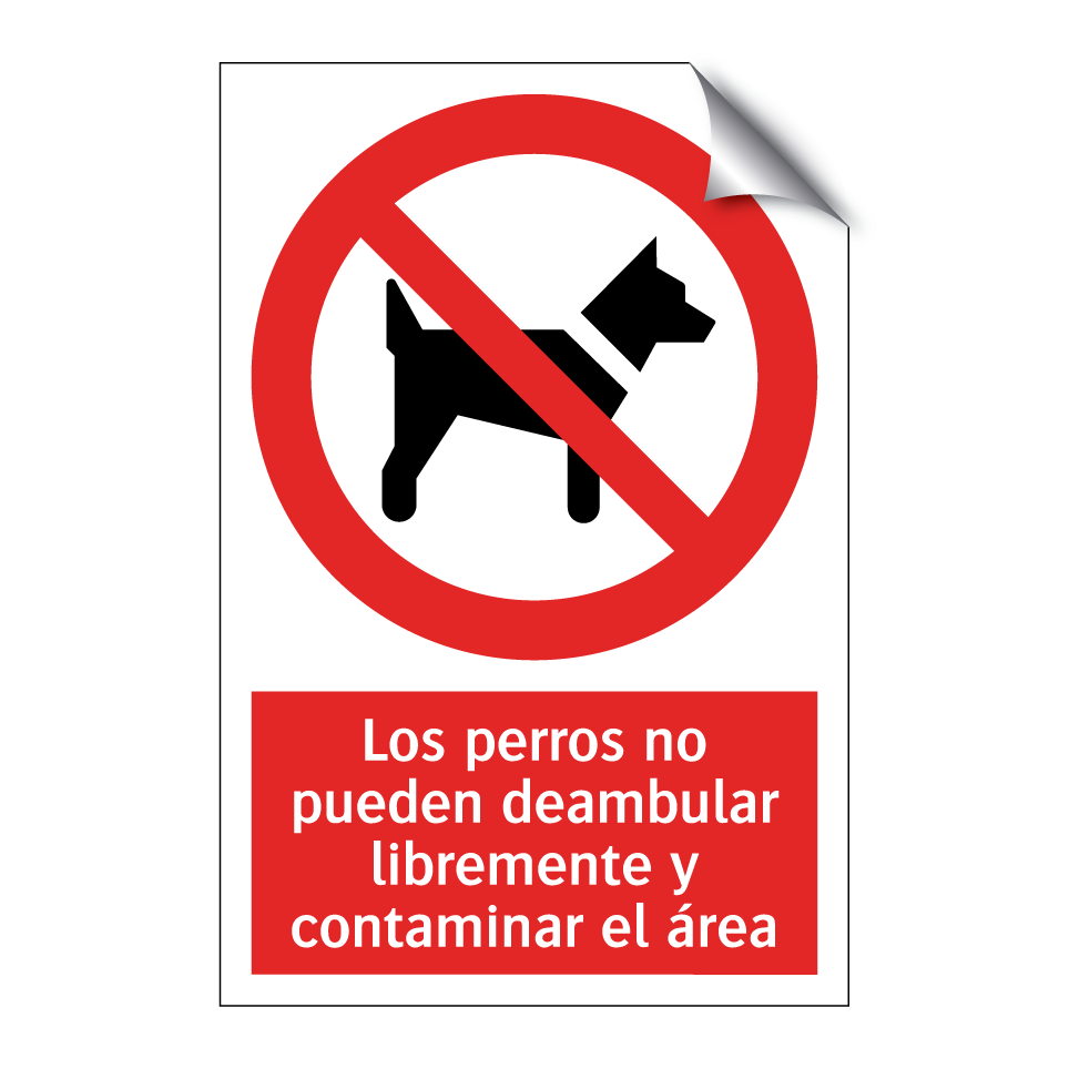 Los perros no pueden deambular libremente y contaminar el área