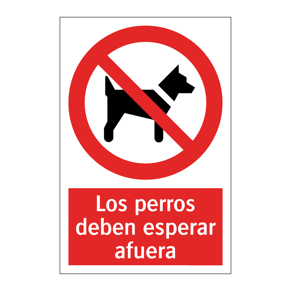 Los perros deben esperar afuera