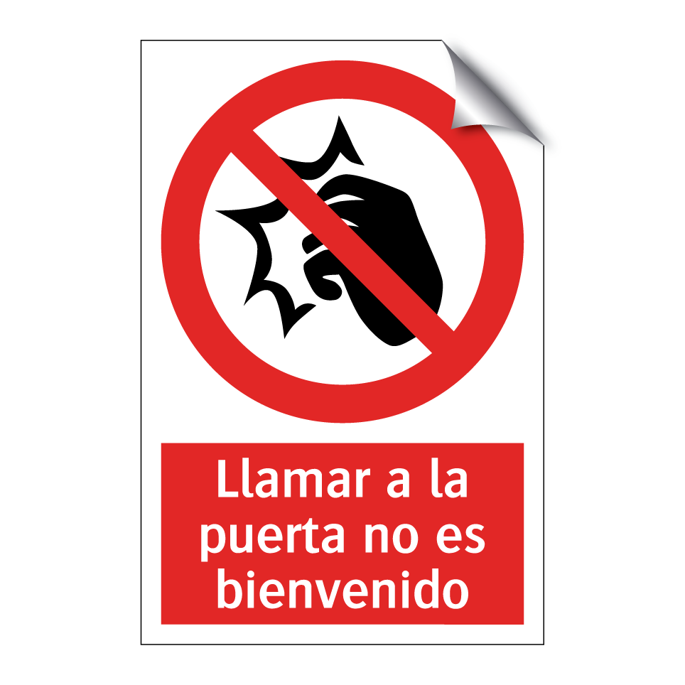 Llamar a la puerta no es bienvenido