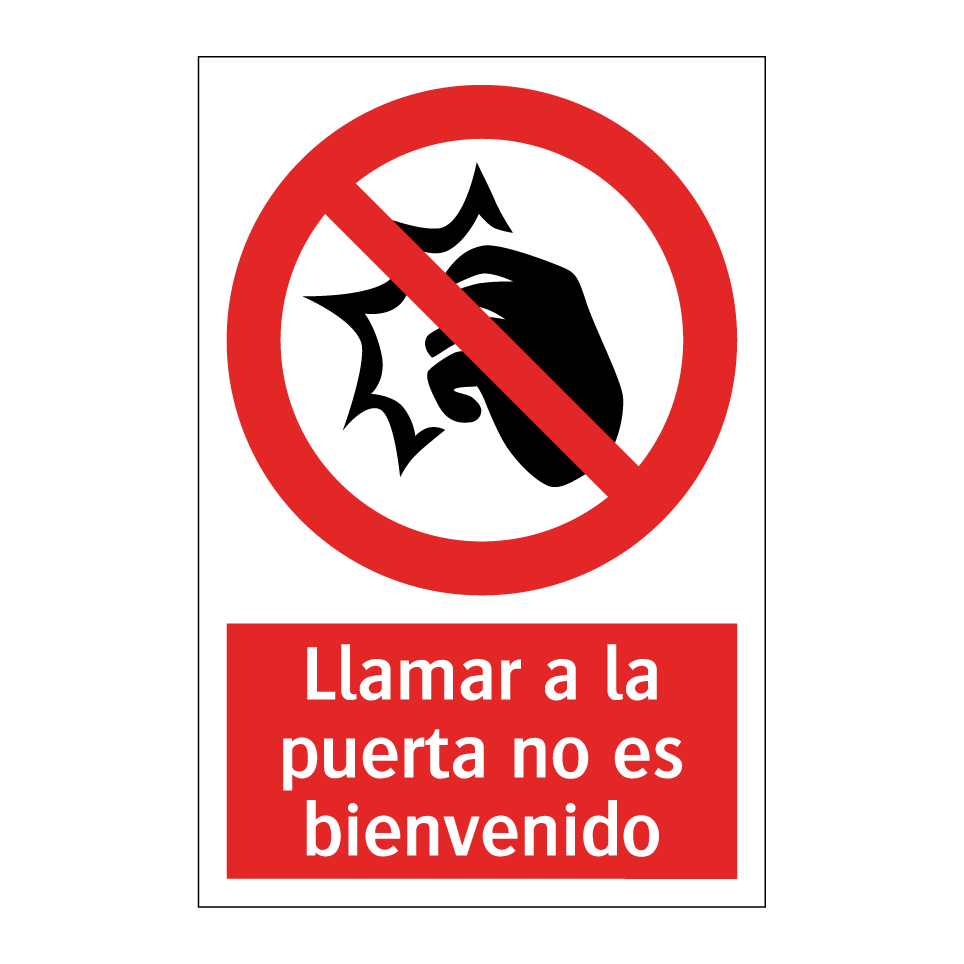 Llamar a la puerta no es bienvenido