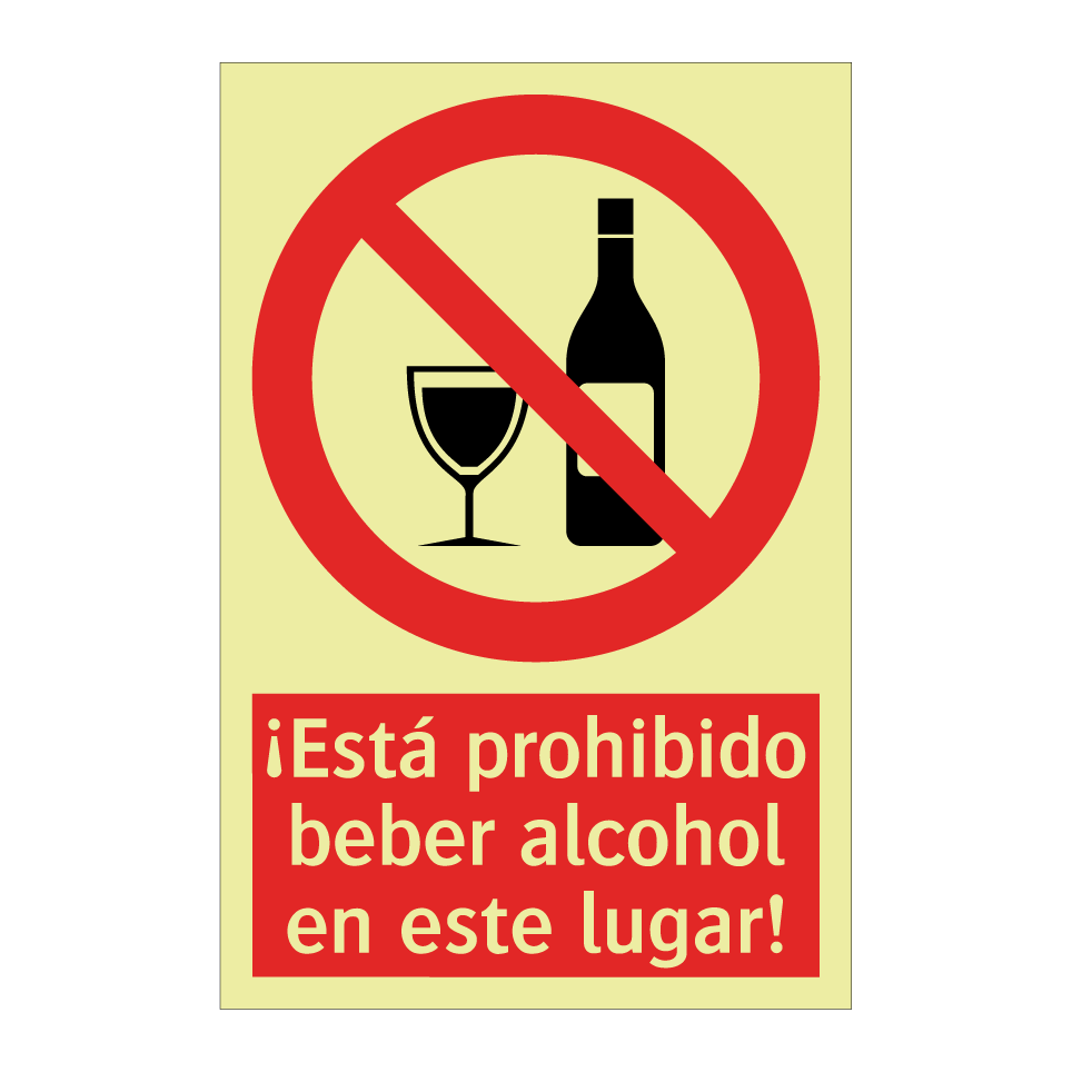 ¡Está prohibido beber alcohol en este lugar!