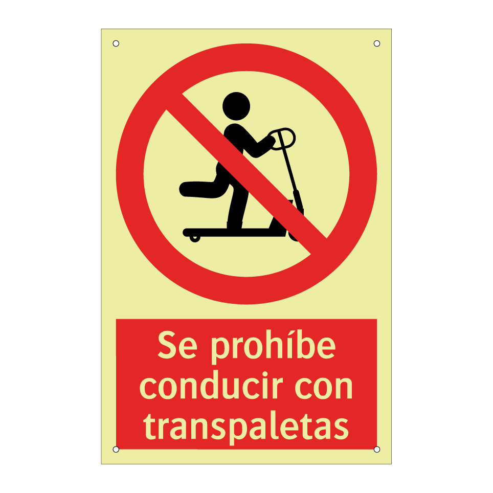 Se prohíbe conducir con transpaletas