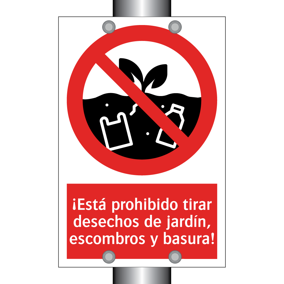¡Está prohibido tirar desechos de jardín, escombros y basura!