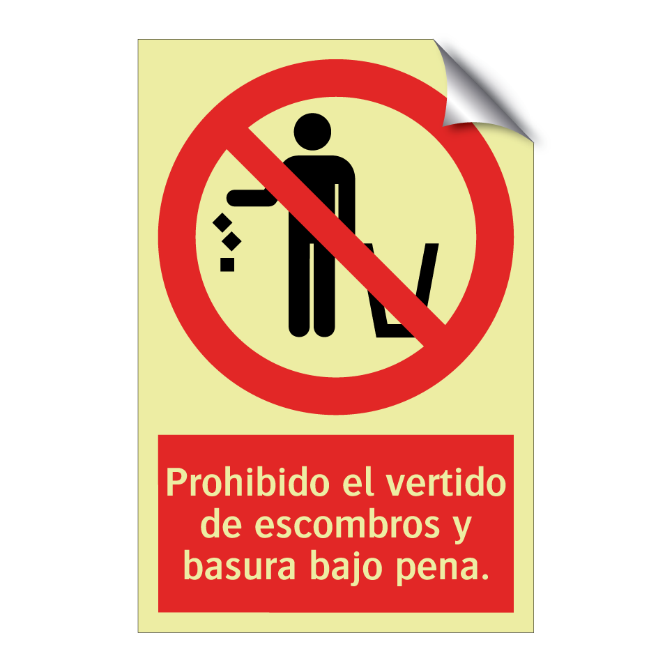 Prohibido el vertido de escombros y basura bajo pena.