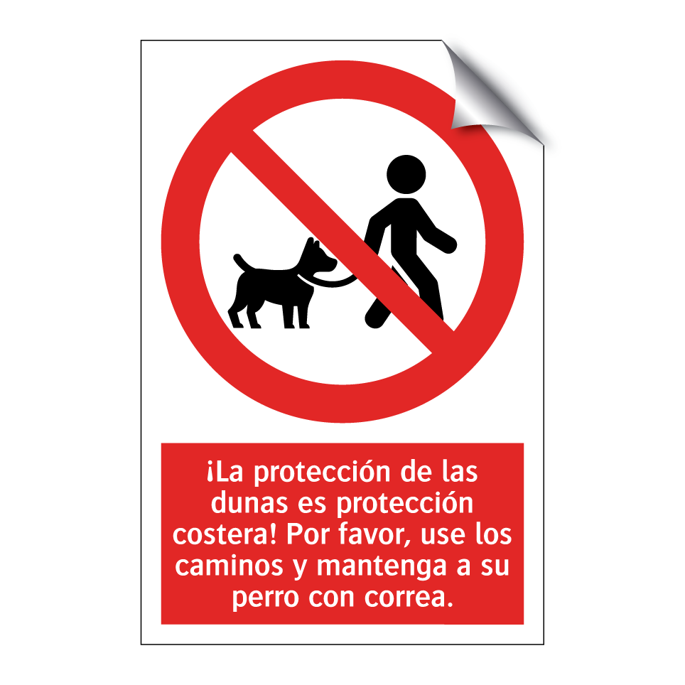 ¡La protección de las dunas es protección costera! Por favor, use los caminos y mantenga a su perro con correa.