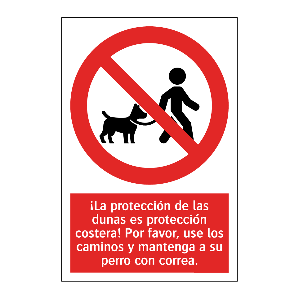 ¡La protección de las dunas es protección costera! Por favor, use los caminos y mantenga a su perro con correa.