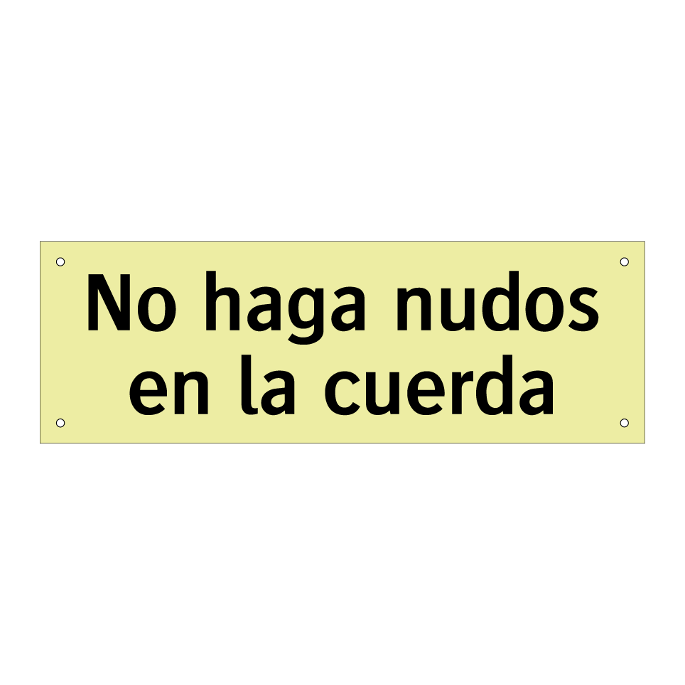 No haga nudos en la cuerda