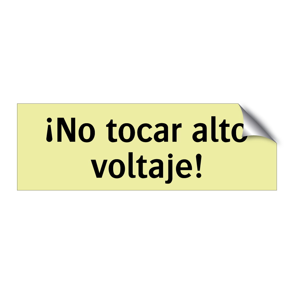 ¡No tocar alto voltaje!