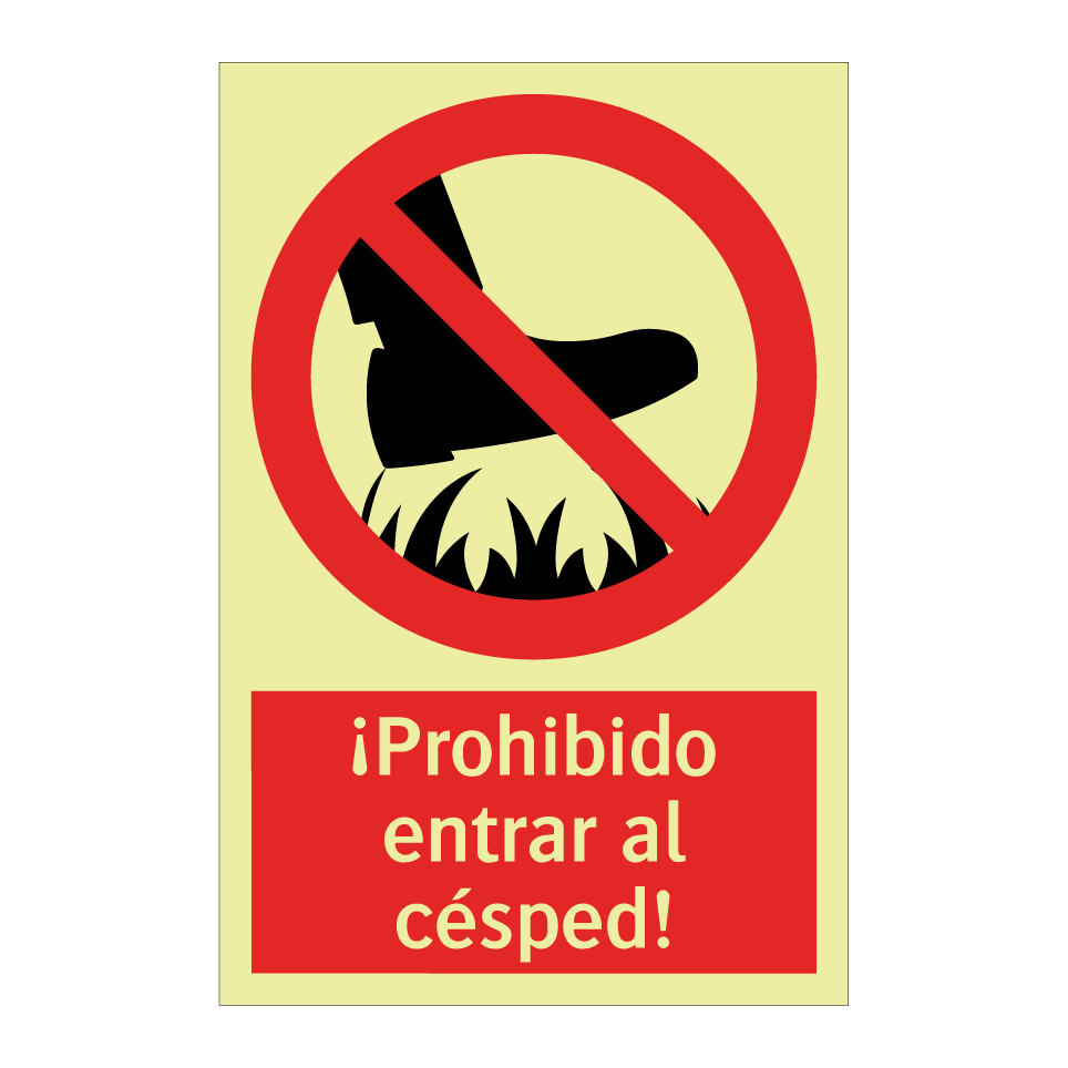 ¡Prohibido entrar al césped!