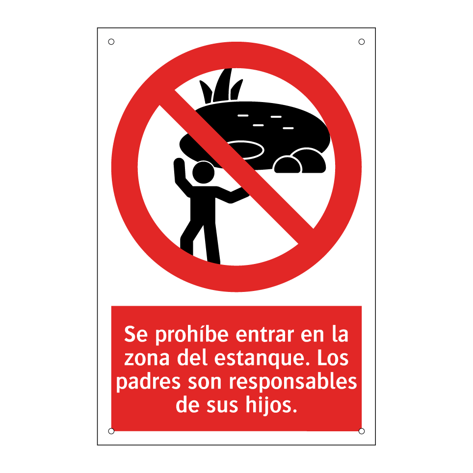 Se prohíbe entrar en la zona del estanque. Los padres son responsables de sus hijos.