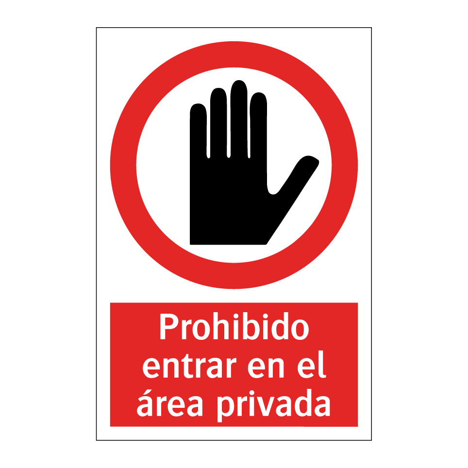 Prohibido entrar en el área privada