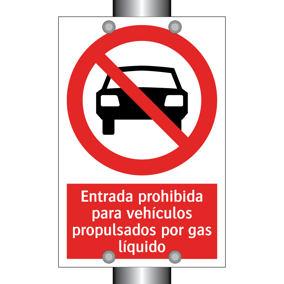 Entrada prohibida para vehículos propulsados por gas líquido