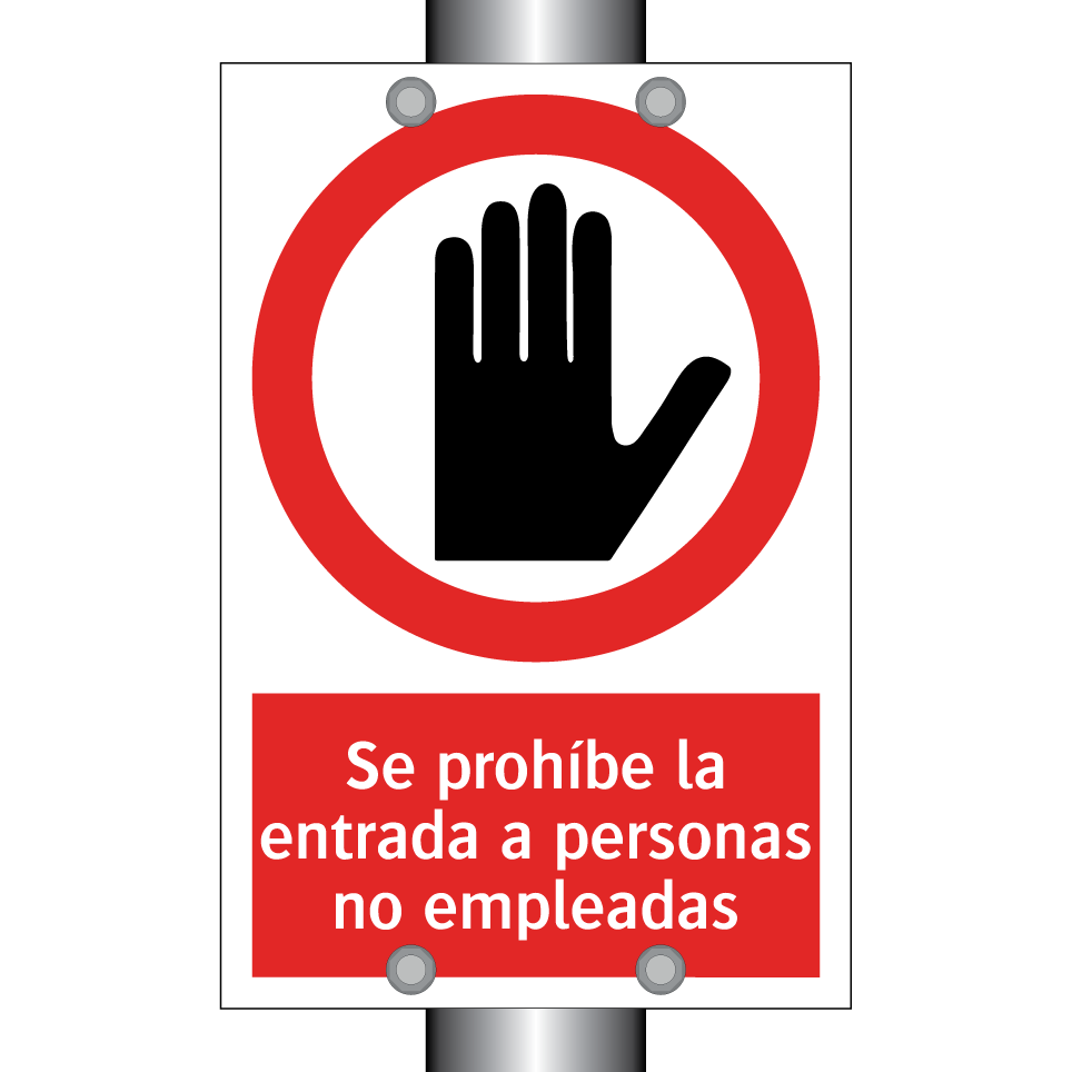 Se prohíbe la entrada a personas no empleadas
