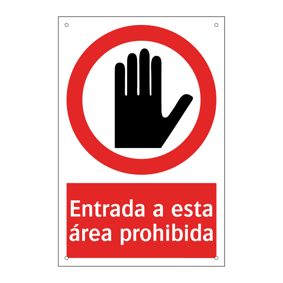 Entrada a esta área prohibida