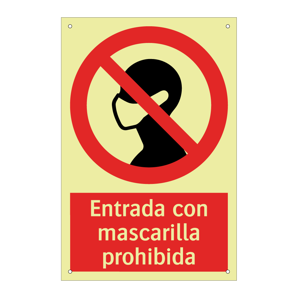 Entrada con mascarilla prohibida