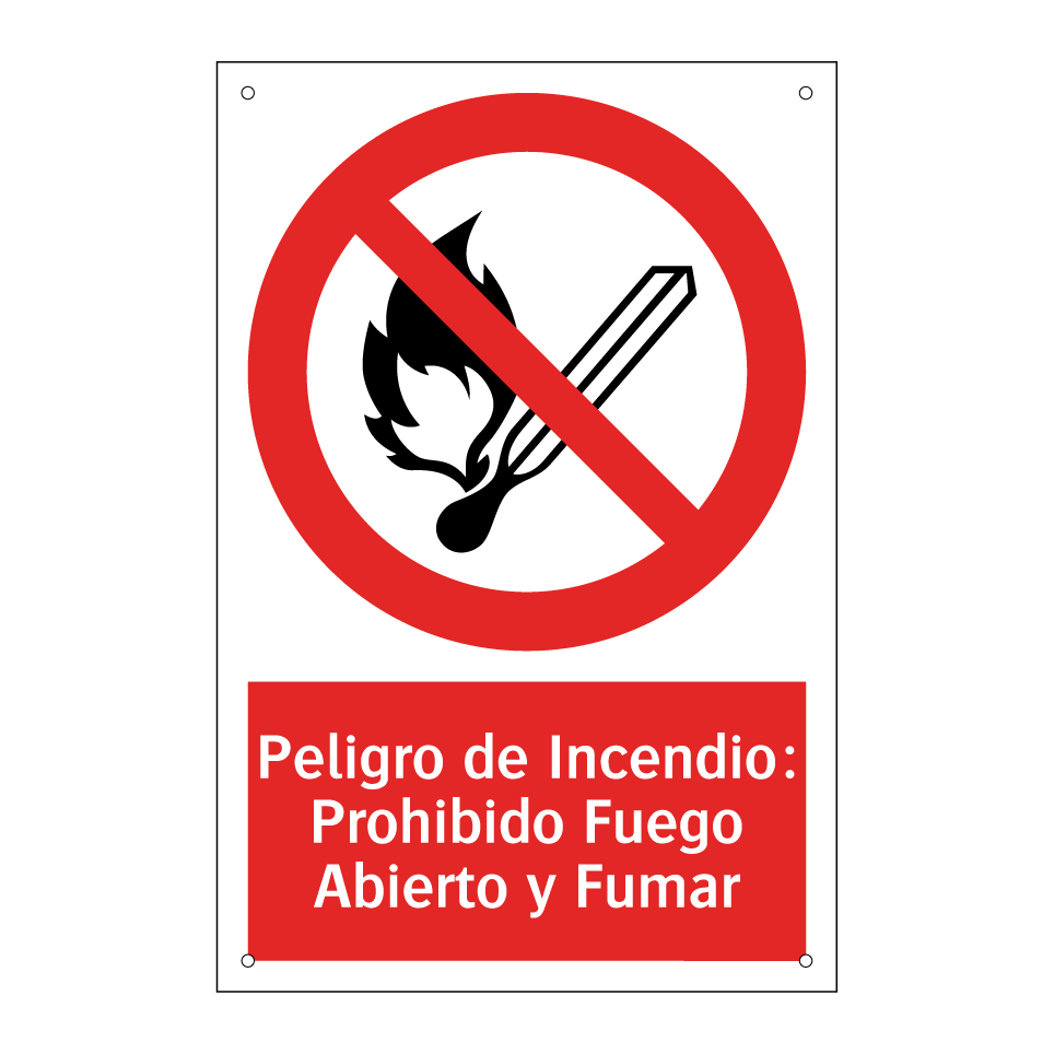 Peligro de Incendio: Prohibido Fuego Abierto y Fumar