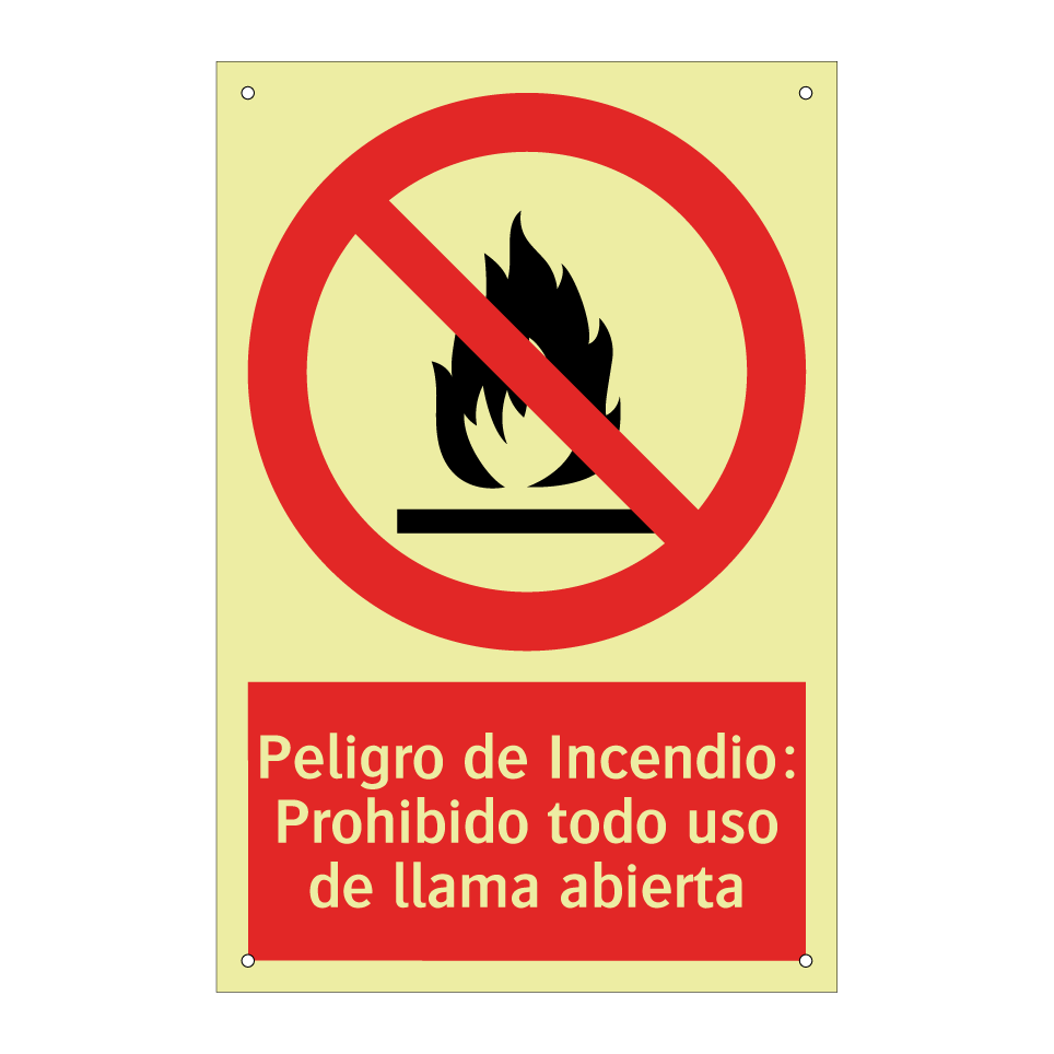 Peligro de Incendio: Prohibido todo uso de llama abierta
