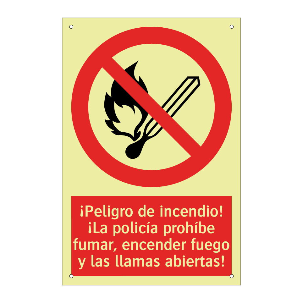 ¡Peligro de incendio! ¡La policía prohíbe fumar, encender fuego y las llamas abiertas!