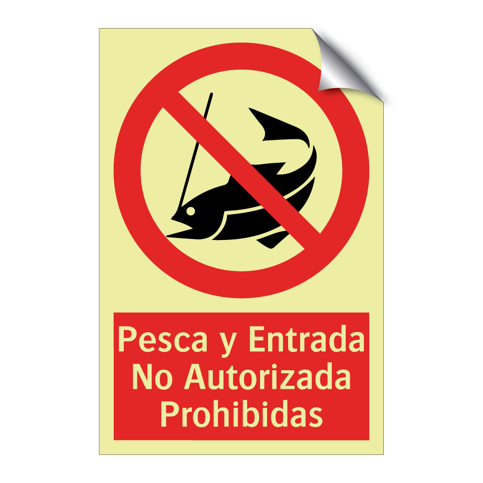 Pesca y Entrada No Autorizada Prohibidas