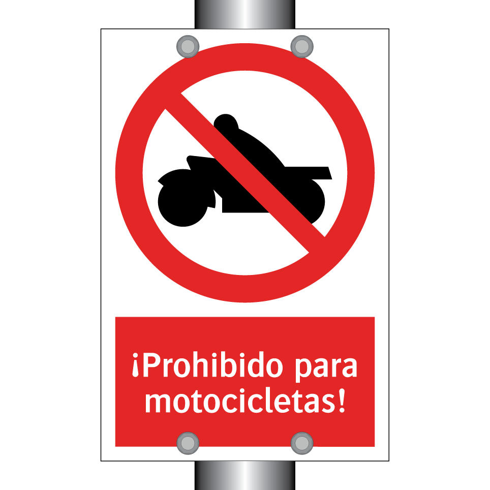 ¡Prohibido para motocicletas!