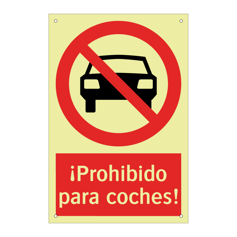 ¡Prohibido para coches!