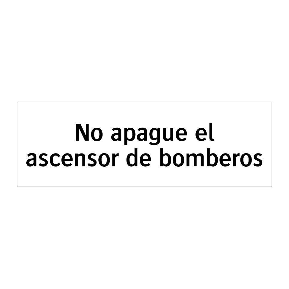 No apague el ascensor de bomberos