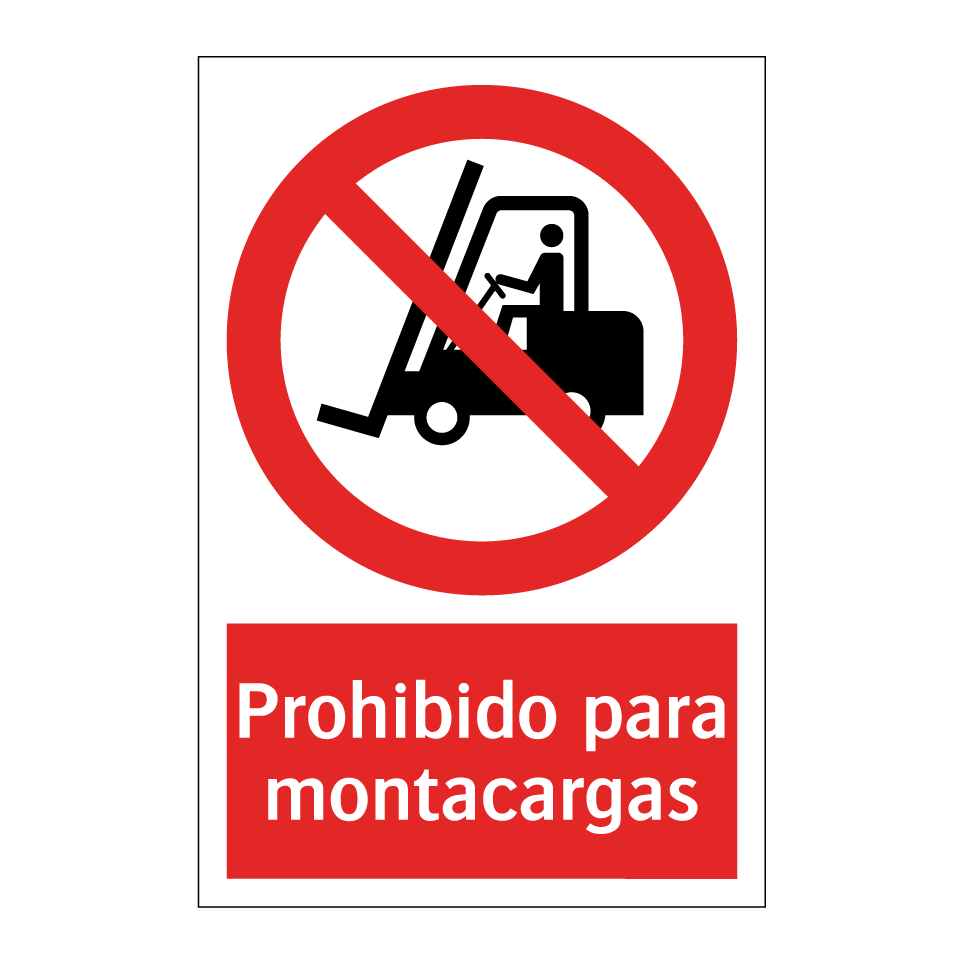 Prohibido para montacargas