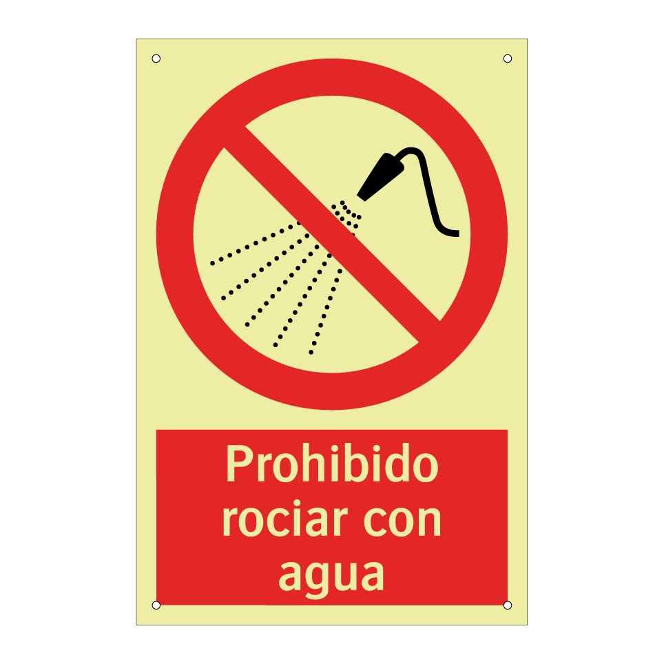 Prohibido rociar con agua