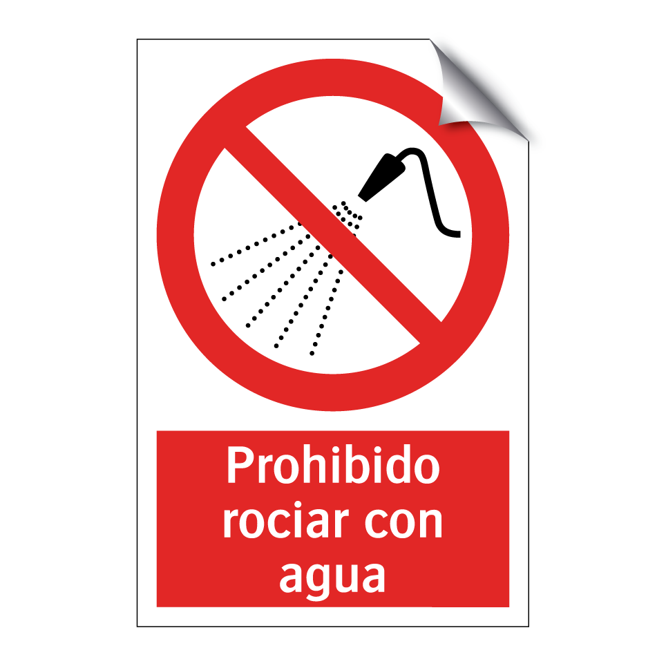 Prohibido rociar con agua