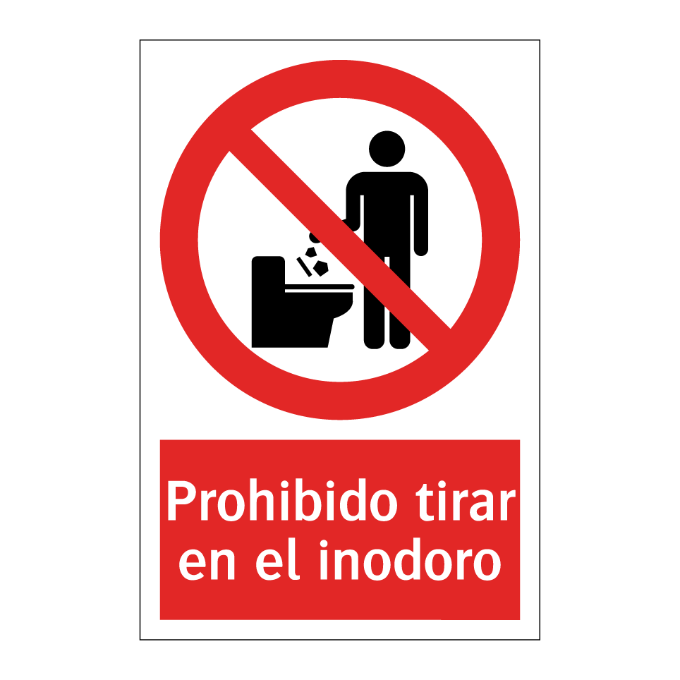 Prohibido tirar en el inodoro