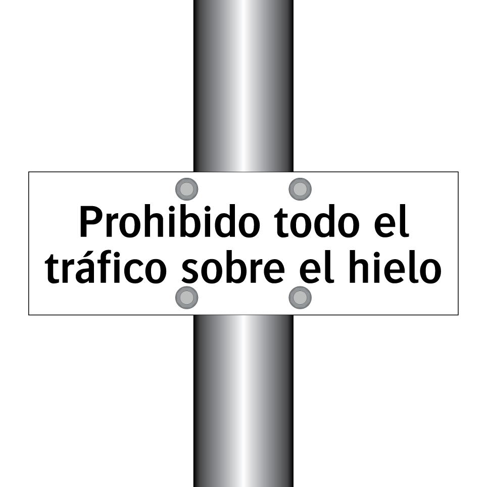 Prohibido todo el tráfico sobre el hielo