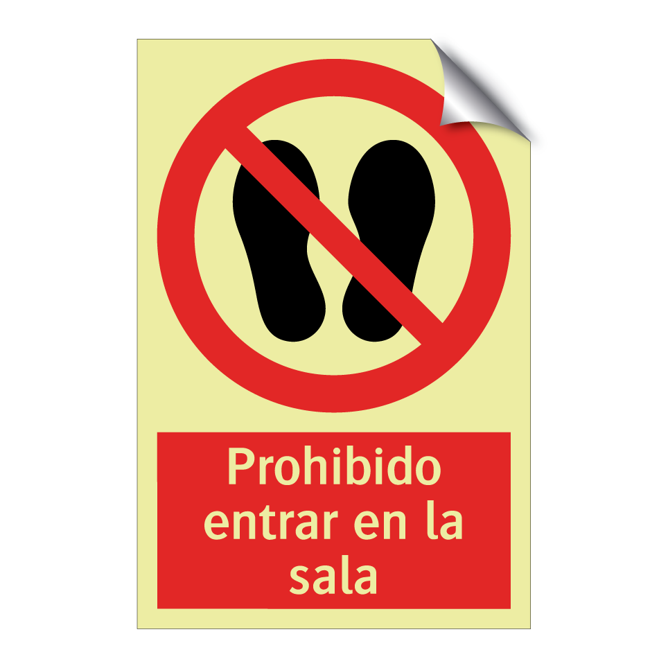 Prohibido entrar en la sala