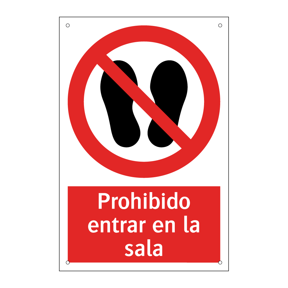 Prohibido entrar en la sala